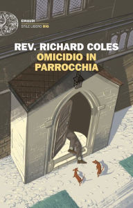 Title: Omicidio in parrocchia, Author: Rev. Richard Coles