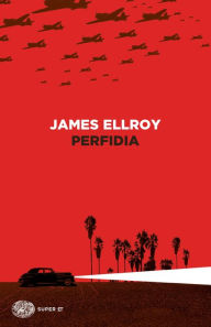 Title: Perfidia, Author: James Ellroy