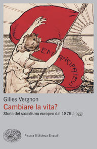 Title: Cambiare la vita?, Author: Gilles Vergnon