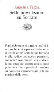 Title: Sette brevi lezioni su Socrate, Author: Angelica Taglia