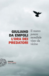 Title: L'ora dei predatori, Author: Giuliano da Empoli