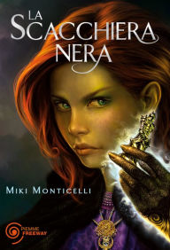 Title: La Scacchiera Nera - 1., Author: Miki Monticelli