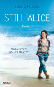 Title: Still Alice (Italian Edition), Author: Lisa Genova