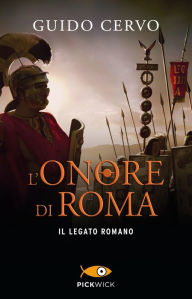 Title: L'onore di Roma, Author: Guido Cervo