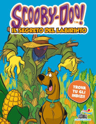 Title: Il segreto del labirinto, Author: Scooby Doo