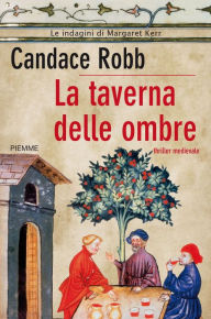 Title: La taverna delle ombre, Author: Candace Robb