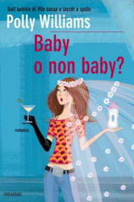 Title: Baby o non baby?, Author: Polly Williams