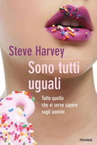 Title: Sono tutti uguali, Author: Steve Harvey