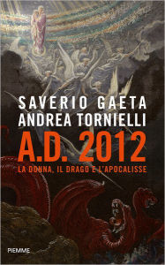 Title: AD 2012, Author: Andrea Tornielli