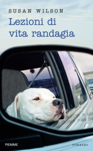 Title: Lezioni di vita randagia, Author: Susan Wilson