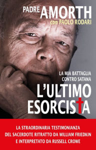 Title: L'ultimo esorcista, Author: Gabriele Amorth