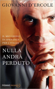 Title: Nulla andrà perduto, Author: Giovanni D'Ercole