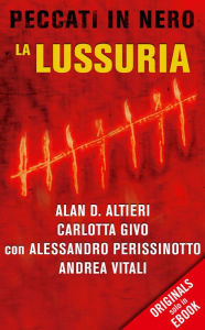 Title: La lussuria (ORIGINALS), Author: Andrea Vitali