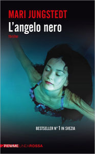 Title: L'angelo nero, Author: Mari Jungstedt