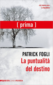 Title: La puntualità del destino [PRIMA], Author: Patrick Fogli