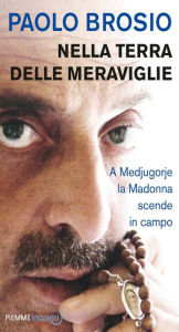 Title: Nella terra delle meraviglie, Author: Paolo Brosio