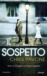 Title: Il sospetto, Author: Chris Pavone