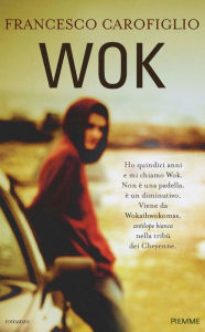 Title: Wok, Author: Francesco Carofiglio