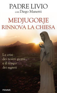 Title: Medjugorje rinnova la Chiesa, Author: Diego Manetti