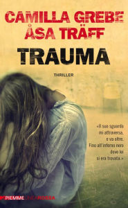 Title: Trauma, Author: Åsa Träff