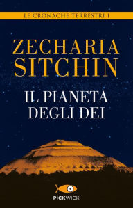 Title: Il pianeta degli dei, Author: Zecharia Sitchin