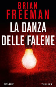 Title: La danza delle falene, Author: Brian Freeman