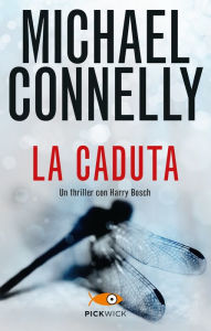 Title: La caduta, Author: Michael Connelly