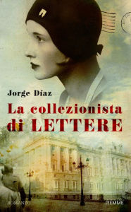 Title: La collezionista di lettere, Author: Jorge Díaz