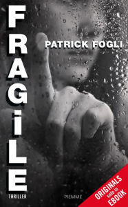 Title: Fragile (ORIGINALS), Author: Patrick Fogli