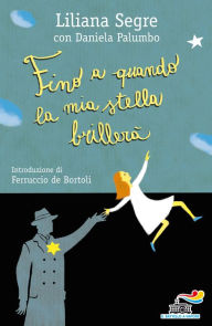 Title: Fino a quando la mia stella brillerà, Author: Daniela Palumbo