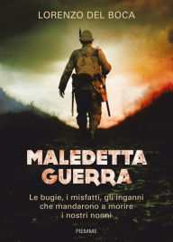 Title: Maledetta guerra, Author: Lorenzo Del Boca