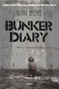 Title: Bunker Diary, Author: Kevin Brooks