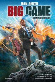 Title: Big Game, Author: Dan Smith