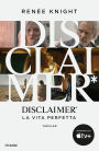 La vita perfetta (Disclaimer)