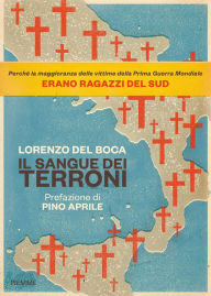 Title: Il sangue dei Terroni, Author: Lorenzo Del Boca