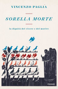 Title: Sorella morte, Author: Vincenzo Paglia