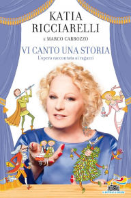 Title: Vi canto una storia, Author: Katia Ricciarelli