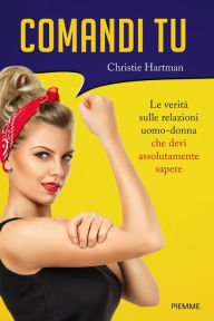 Title: Comandi tu, Author: Christie Hartman