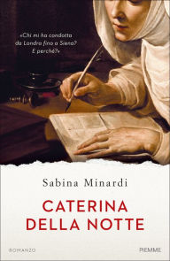 Title: Caterina della notte, Author: Sabina Minardi
