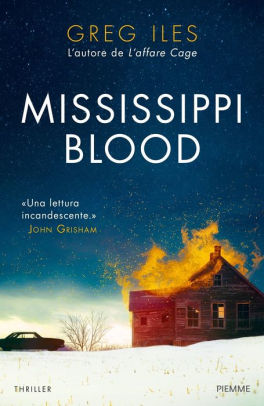 Mississippi Blood By Greg Iles Nook Book Ebook Barnes Noble