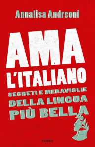 Title: Ama l'italiano, Author: Annalisa Andreoni