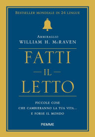 Title: Fatti il letto, Author: William H. McRaven