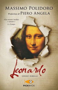 Title: Leonardo. Genio ribelle, Author: Massimo Polidoro