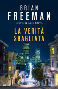 Title: La verità sbagliata, Author: Brian Freeman