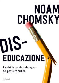 Title: Dis-educazione, Author: Noam Chomsky