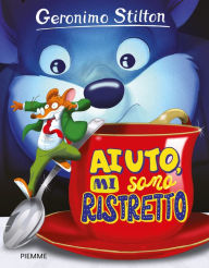 Title: Aiuto, mi sono ristretto, Author: Geronimo Stilton