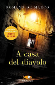 Title: A casa del diavolo, Author: Romano De Marco