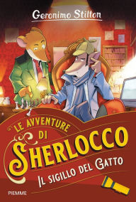 Title: Il sigillo del gatto, Author: Geronimo Stilton