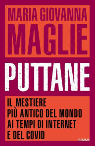 Title: Puttane, Author: Maria Giovanna Maglie