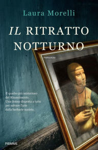 Title: Il ritratto notturno, Author: Laura Morelli